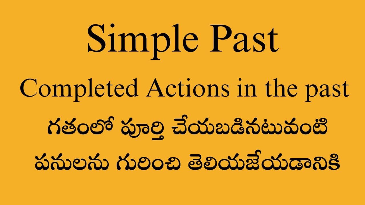 COMPLETED ACTIONS IN THE PAST