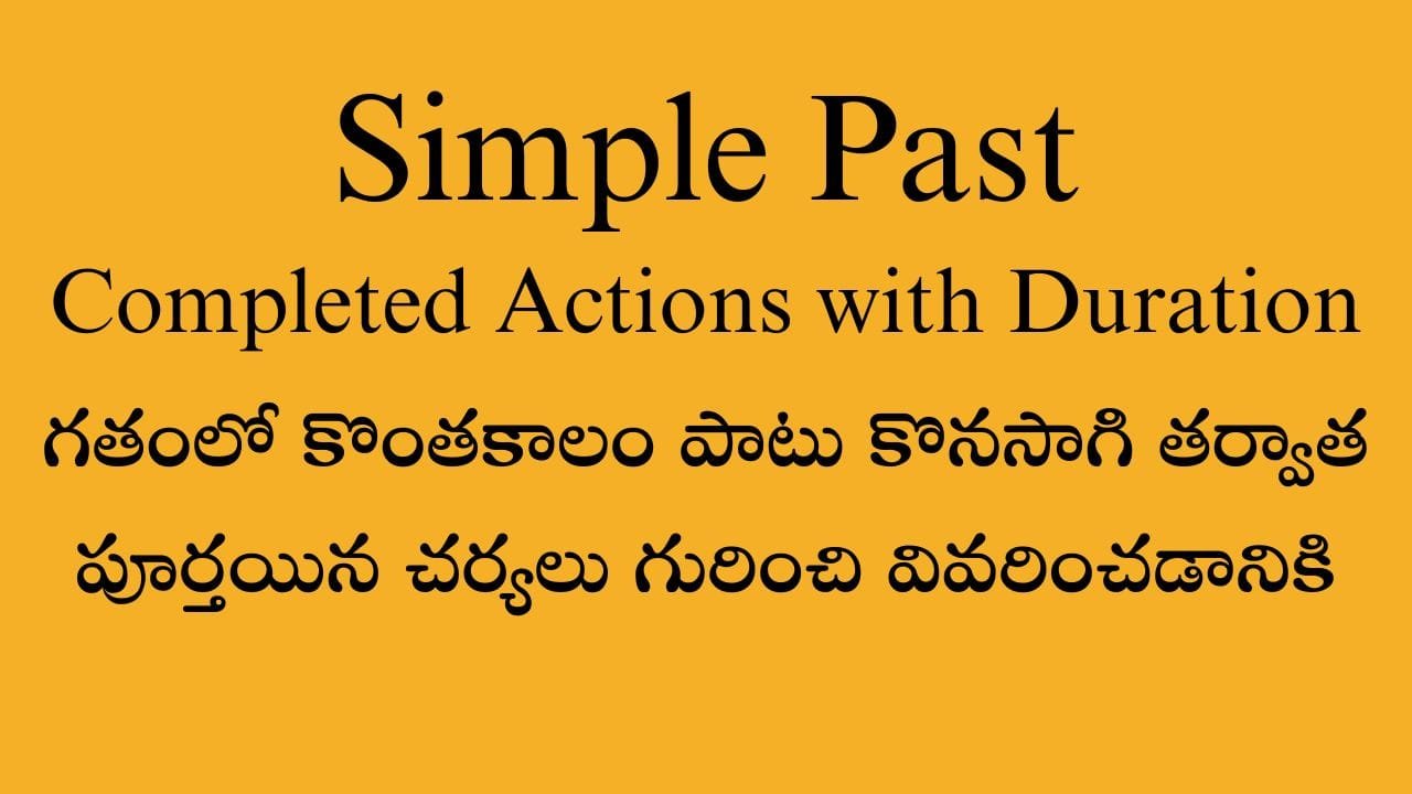 COMPLETED ACTIONS WITH DURATION