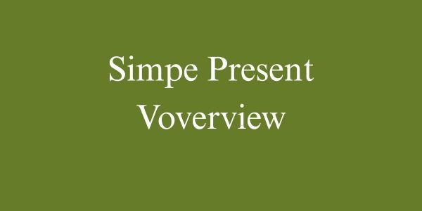 SIMPLE PRESENT INTRODUCTION