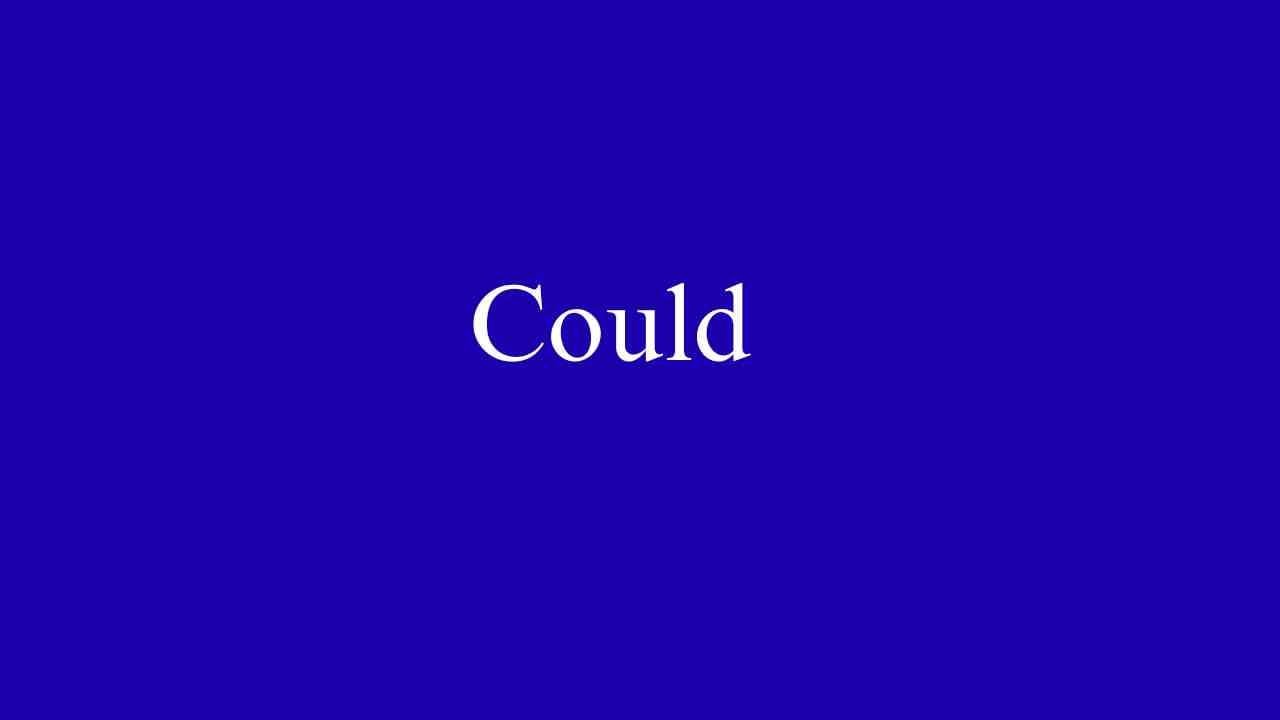 COULD